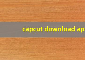 capcut download apk